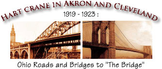 Contents of Hart Crane in Akron and Cleveland 1919-1923: Ohio Roads and Bridges to the Bridge
