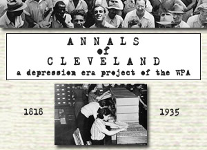 Annals of Cleveland: A depression-era project of the WPA